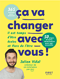 Ça va changer avec vous, Julien Vidal, Octobre 2019, First Editions
